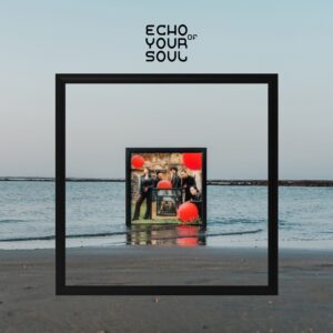靈魂的回聲 Echo of Your Soul
